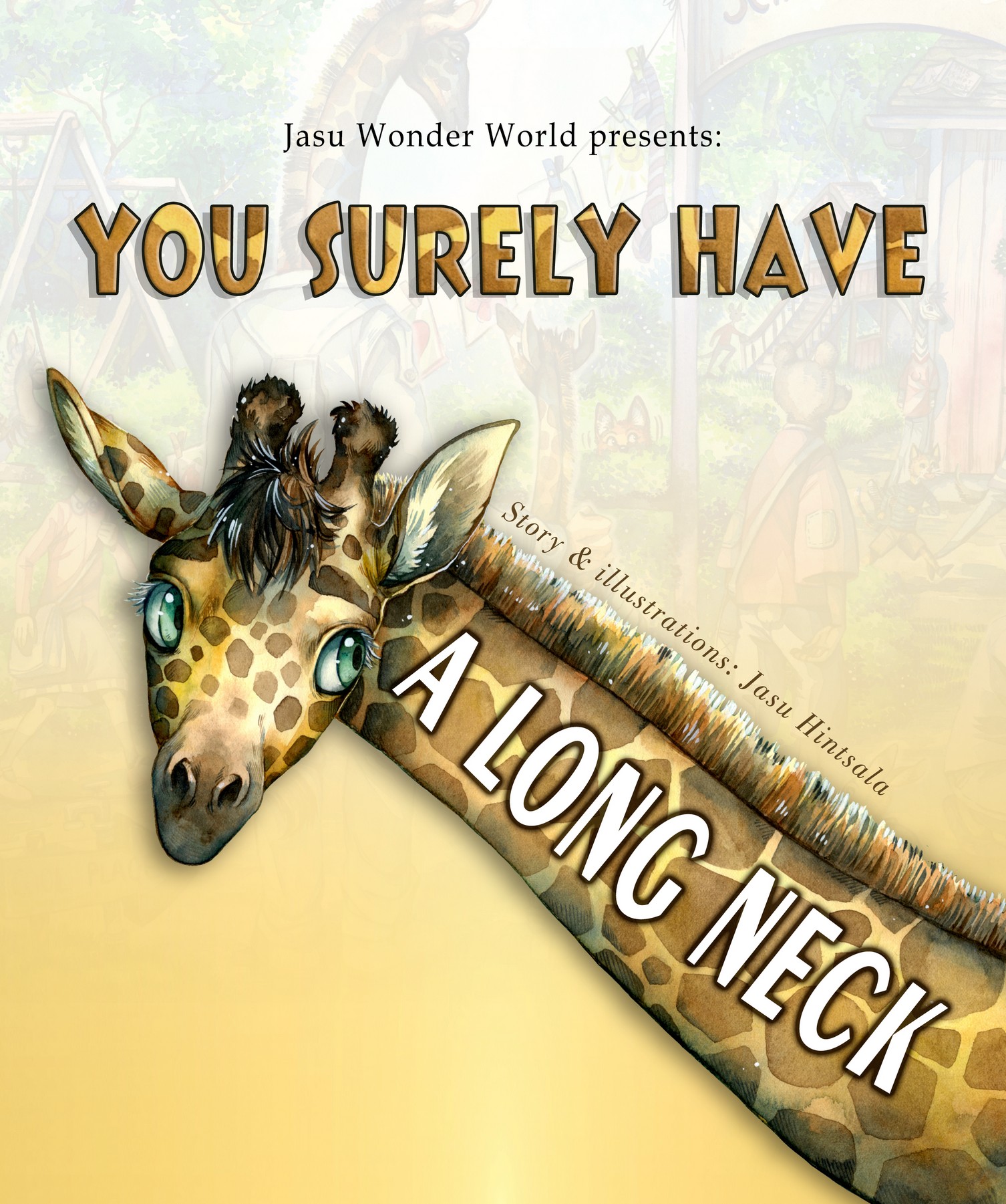 You Surely Have a Long Neck You Surely Have a Long Neck