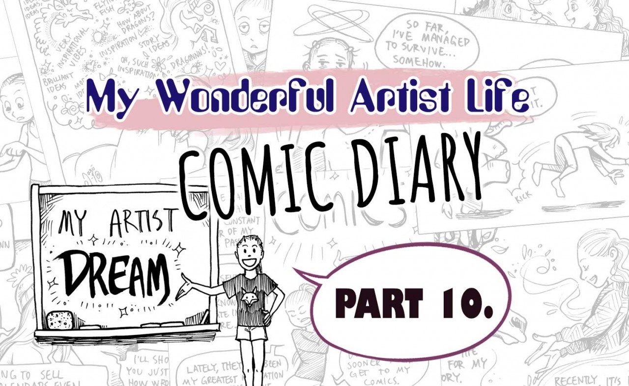 My Wonderful Artist Life Comic Diary – Part 10, “My Artist Dream”